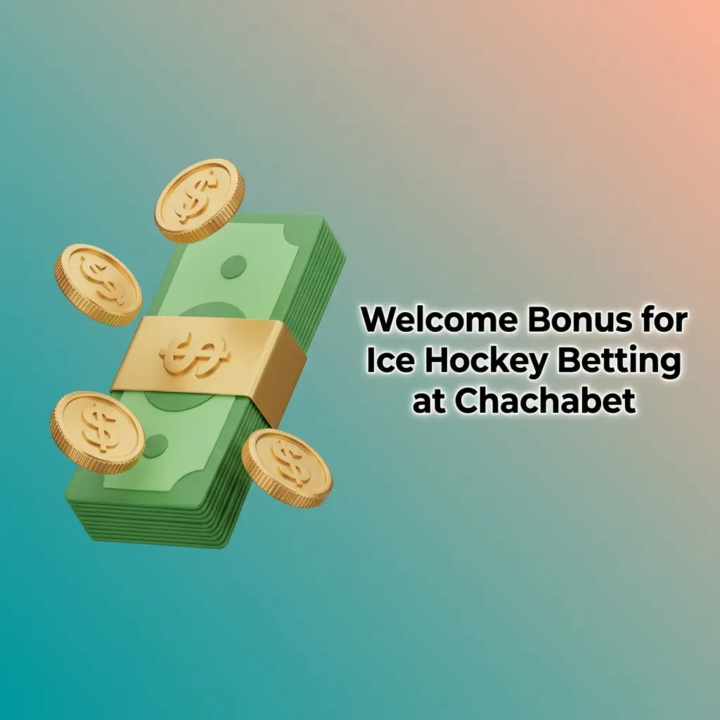 Chachabet welcome bonus for ice hockey betting new users first deposit sportsbook offer promotions
